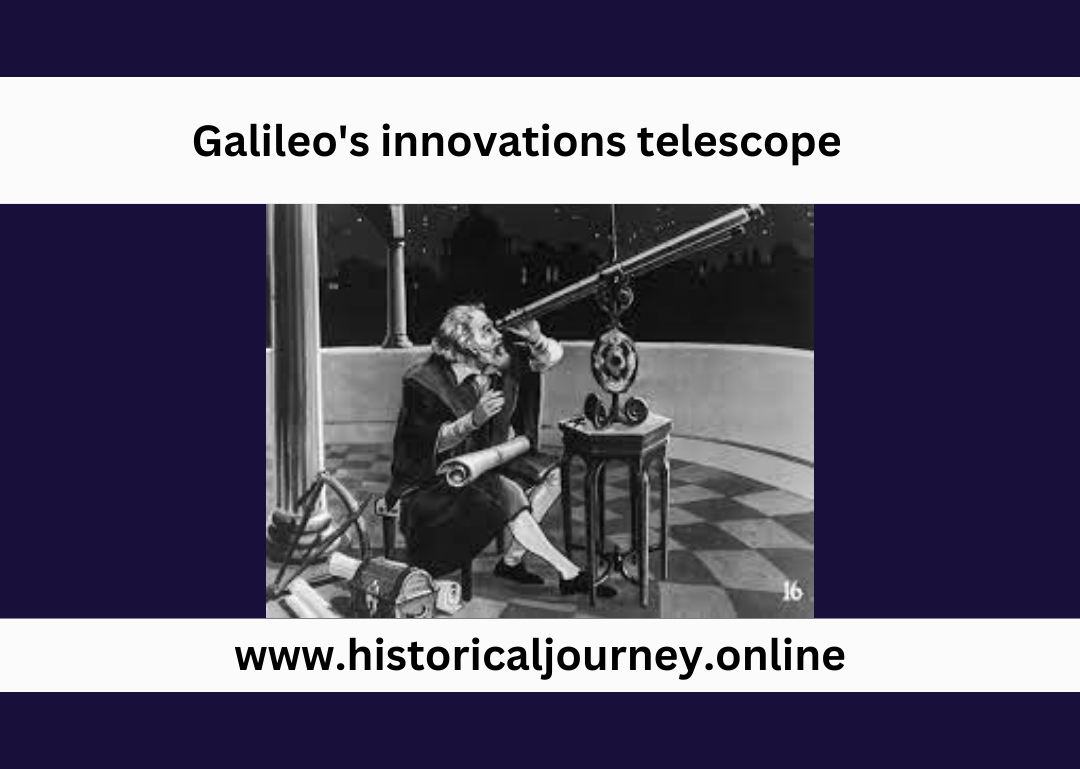 Galileo's innovations telescope